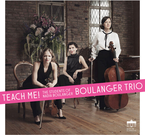 Boulanger Trio Teach Me - CD Album