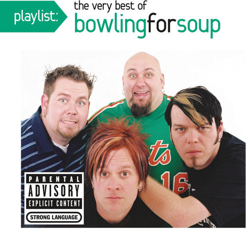 Bowling For Soup Playlist: The Very Best Of Bowling For Soup - CD Album