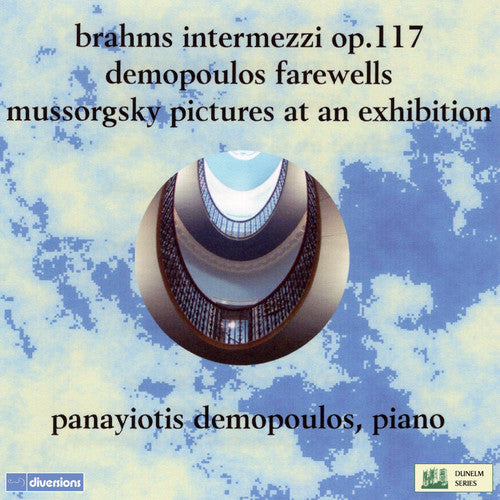 Brahms / Demopoulos Three Intermezzi 117 / Pictures at An Exhibition - CD Album