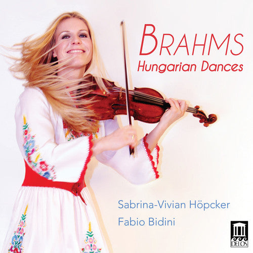 Brahms / Hoepcker / Bidini 21 Hungarian Dances for Violin & Piano - CD Album