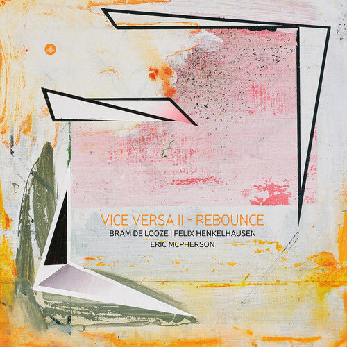 BRAM DE LOOZE Vice Versa II - Rebounce (vinyl)
