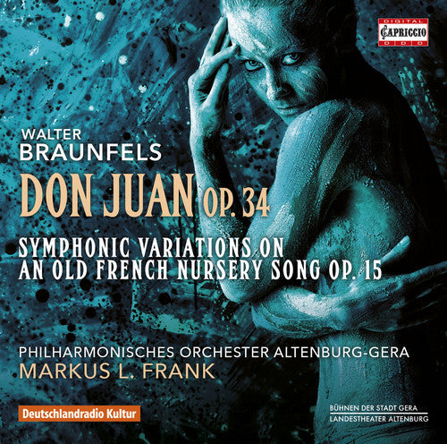Braunfels / Philharmonisches Orchester Altenburg Braunfels: Don Juan, Op. 34 - CD Album