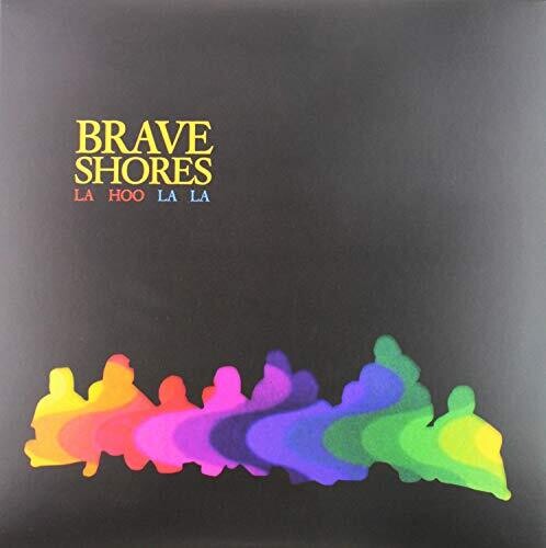 Brave Shores La Hoo La La - Record Album - Vinyl LP