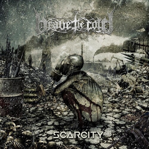 BRAVE THE COLD Scarcity - Record Album - Vinyl LP