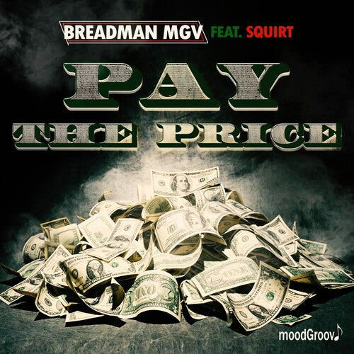 Breadman Mgv Featuring Squirt Pay The Price - CD Album