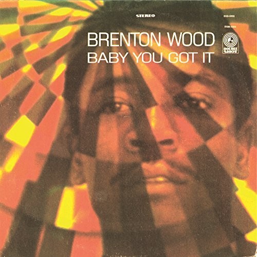 Brenton Wood Baby You Got It - Record Album - Vinyl LP