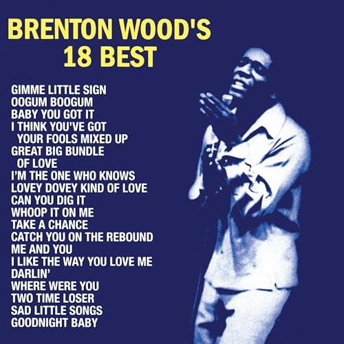 Brenton Wood Brenton Wood's 18 Best [LP]