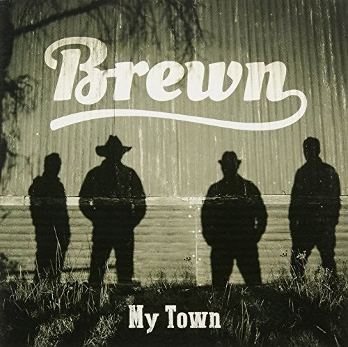 Brewn My Town - CD Album