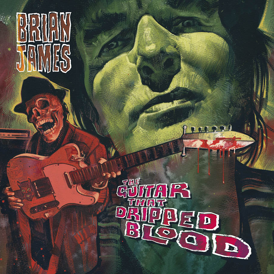 Brian James The Guitar That Dripped Blood