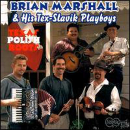 Brian Marshall Texas Polish Roots - CD Album