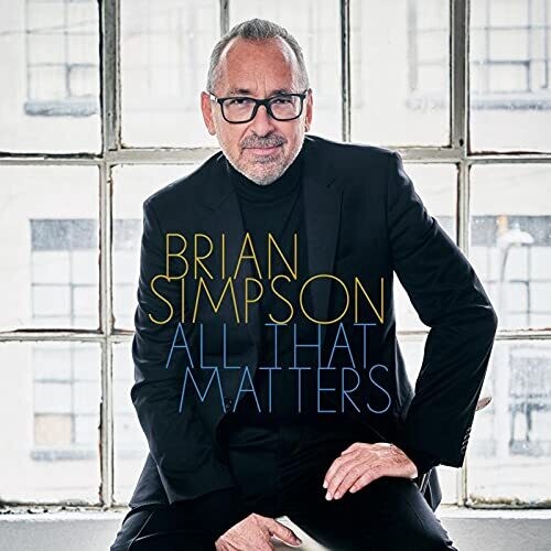 Brian Simpson All That Matters - CD Album