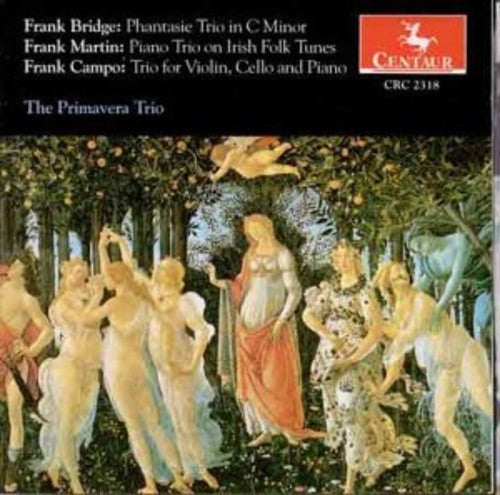 Bridge / Martin / Primavera Trio Phantasie Trio in C Minor / Pia - CD Album