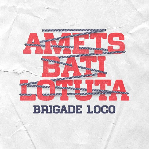 Brigade Loco Amets Bati Lotuta - Record Album - Vinyl LP