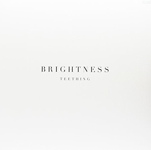 Brightness Teething - Record Album - Vinyl LP