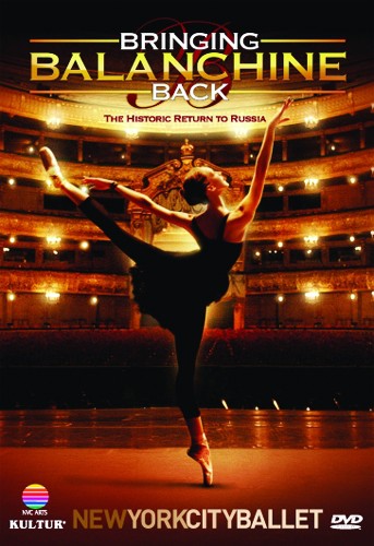 Bringing Balanchine Back: New York City Ballet - DVD