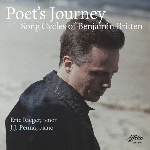 Britten / Rieger Poet's Journey / Song Cycles of Benjamin Britten - CD Album
