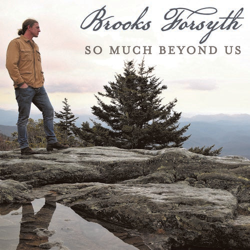 Brooks Forsyth So Much Beyond Us - CD Album