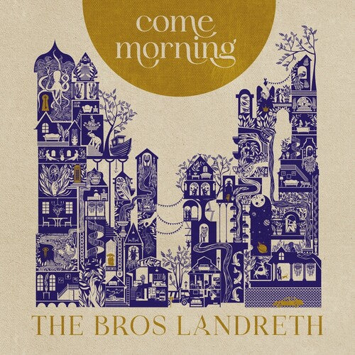 Bros. Landreth Come Morning - Record Album - Vinyl LP