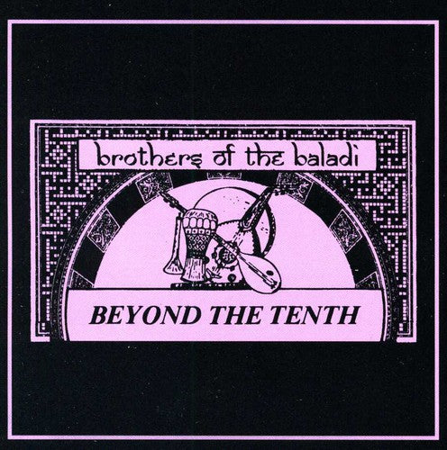 Brothers of the Baladi Beyond the Tenth - CD Album