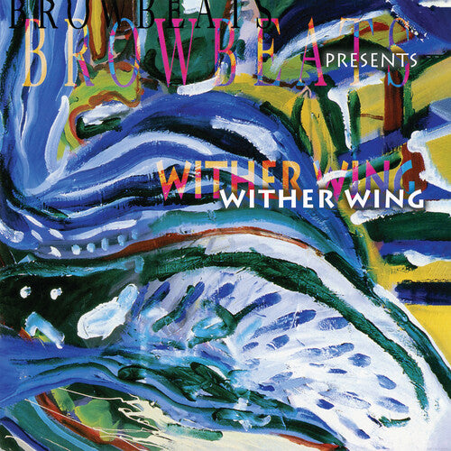 Browbeats Wither Wing - CD Album