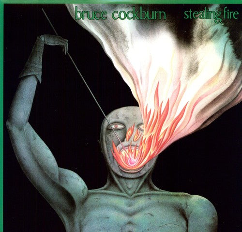 Bruce Cockburn Stealing Fire - Record Album - Vinyl LP