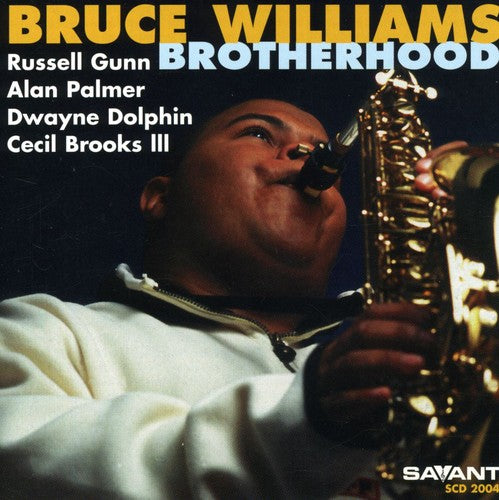 Bruce Williams Brotherhood - CD Album