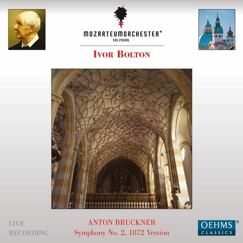 Bruckner / Mozarteumorchester Salzburg / Bolton Anton Bruckner: Symphony No. 2 - CD Album