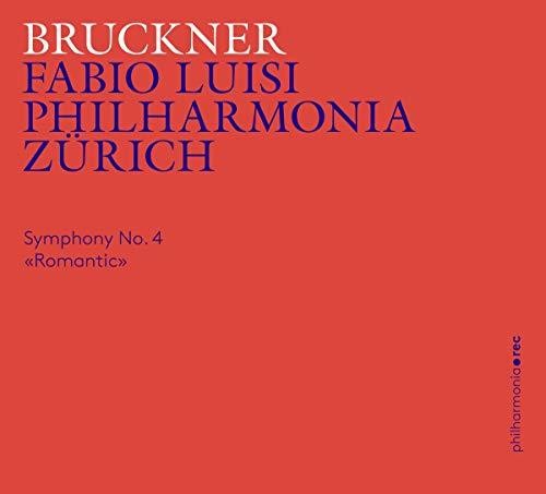 Bruckner / Philharmonia Zurich Symphony 4 - CD Album