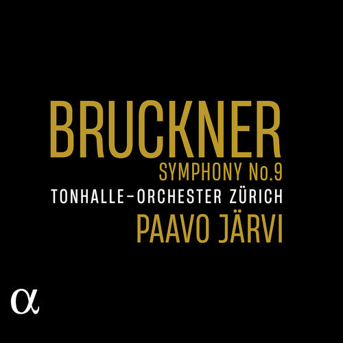 Bruckner / Tonhalle-Orchester Zurich Bruckner: Symphony No. 9 - CD Album
