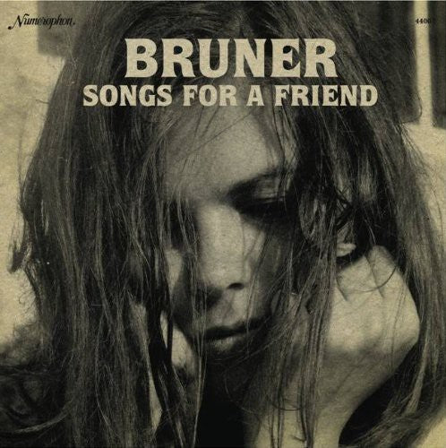 Bruner Songs for a Friend - Record Album - Vinyl LP