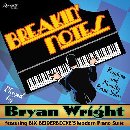 Bryan Wright Breakin' Notes: Ragtime and Novelty Piano Solos - Record Album - Vinyl LP