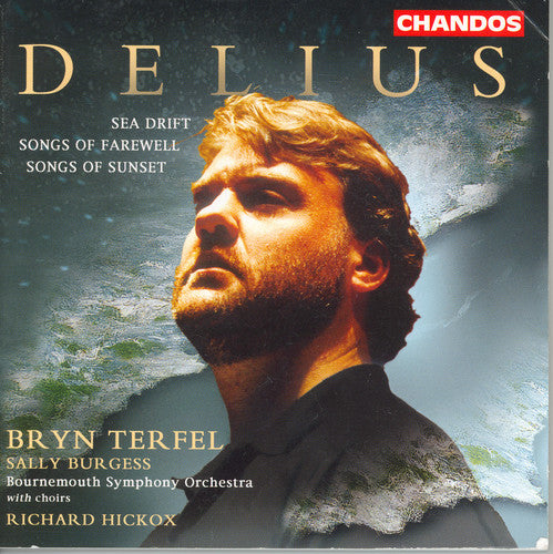 Bryn Terfel Sea Drift / Songs of Farewell / Songs of Sunset - CD Album