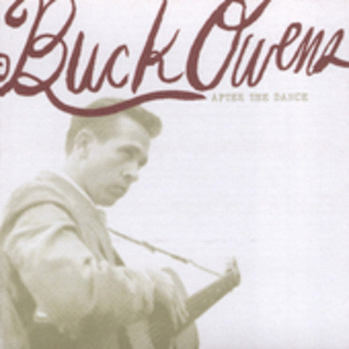 Buck Owens After the Dance - CD Album