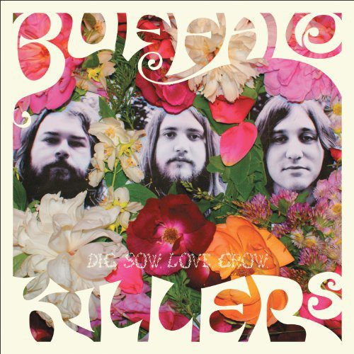 Buffalo Killers Dig Sow Love Grow - Record Album - Vinyl LP