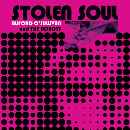 Buford O'Sullivan Stolen Soul - Record Album - Vinyl LP