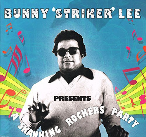 BUNNY LEE Skanking Rockers Party - Record Album - Vinyl LP