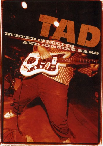 Busted Circuits and Ringing Ears - DVD