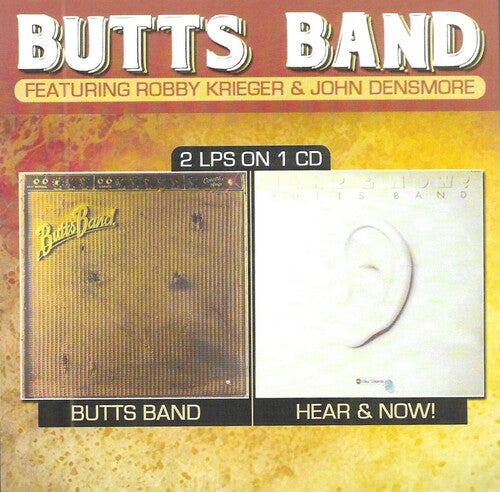 Butts Band (Krieger, Robby / Densmore, John) Butts Band-Hear And Now! - CD Album