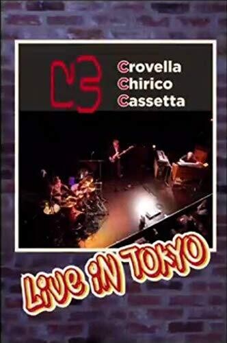 C3 (Crovella / Chirico / Cassetta) Live In Tokyo - DVD