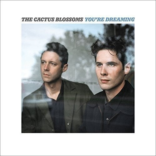 Cactus Blossoms You're Dreaming - Record Album - Vinyl LP