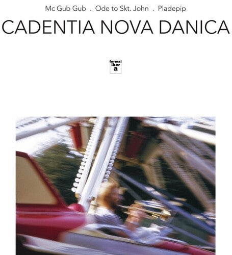 Cadentia Nova Danica Mc Gub Gub/Ode To Skt John/Pladepip - Record Album - Vinyl LP