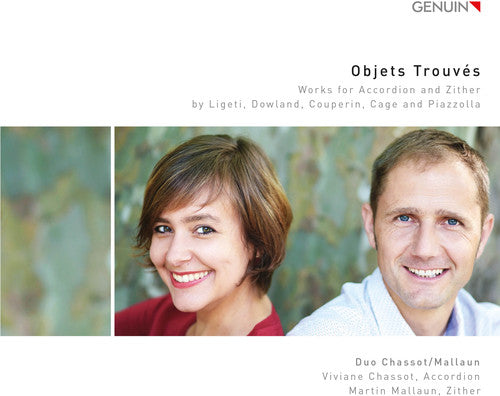 Cage / Couperin / Chassot / Mallaun Cage / Couperin / Dowland / Ligeti & Piazzolla: Objets Trouves - CD Album