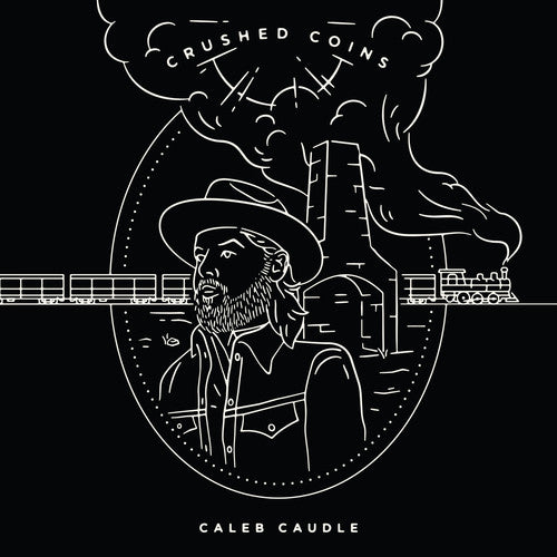 Caleb Caudle Crushed Coins - Record Album - Vinyl LP