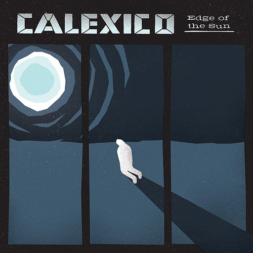 Calexico Edge of the Sun - Record Album - Vinyl LP