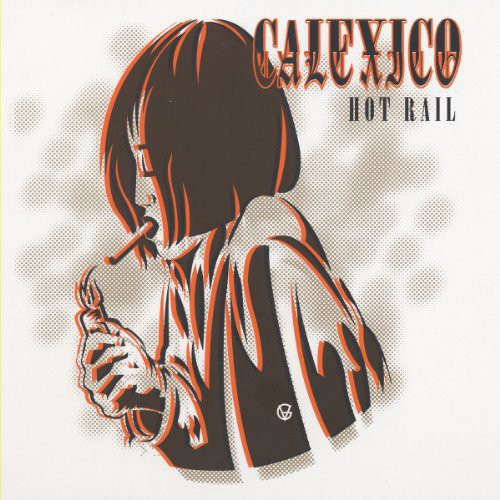 Calexico Hot Rail (City Slang Classics) - Double Record Album - Vinyl LP
