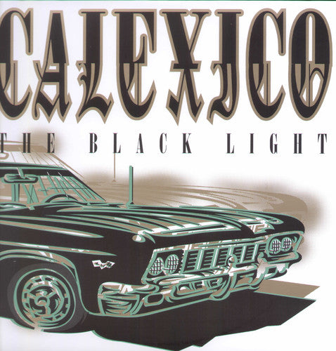Calexico The Black Light - Record Album - Vinyl LP