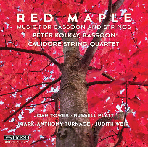 Calidore String Quartet Red Maple - Music for Bassoon & Strings - CD Album