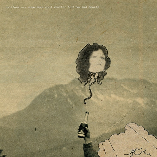 Califone Sometimes Good Weather Follows Bad People (Expanded)