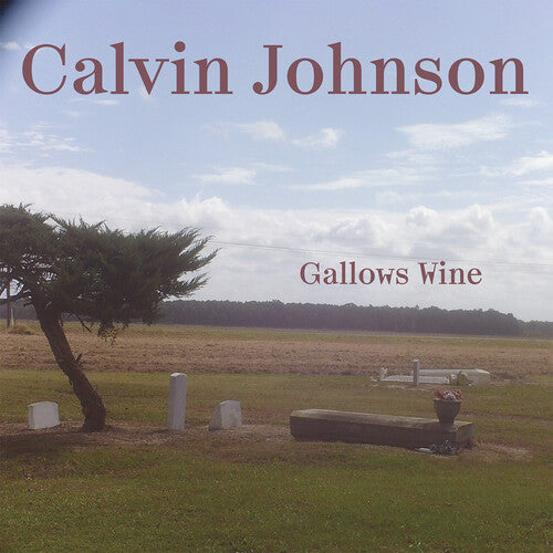 Calvin Johnson Gallows Wine - Record Album - Vinyl LP