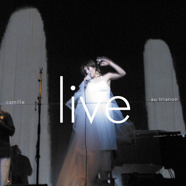 CAMILLE Live Au Trianon
